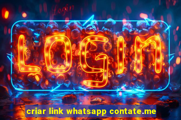 criar link whatsapp contate.me